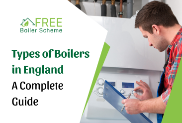 Types of Boiler Grants in England