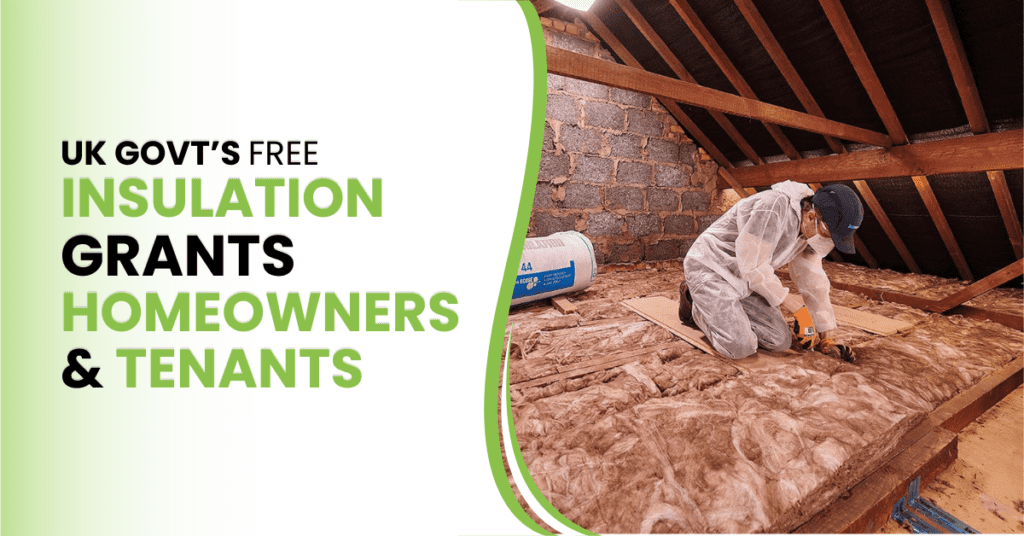 Free Insulation Grants for Homeowners & Tenants