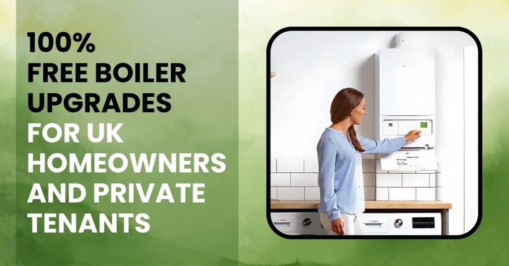 Free Boiler Upgrades UK